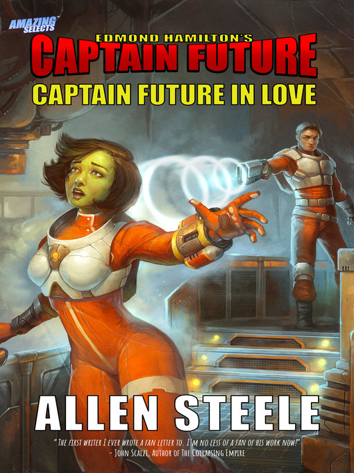 Title details for Captain Future in Love by Allen Steele - Available